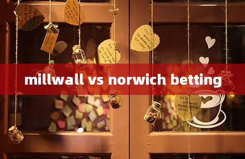 millwall vs norwich betting