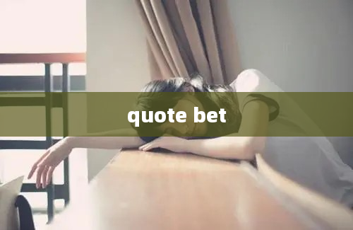 quote bet