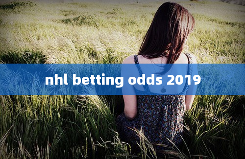 nhl betting odds 2019