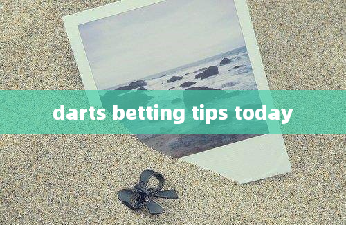 darts betting tips today