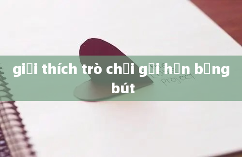 giải thích trò chơi gọi hồn bằng bút