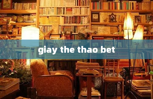 giay the thao bet