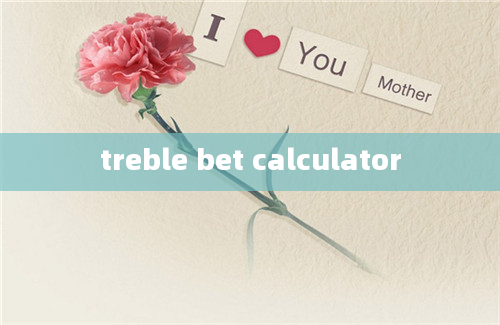 treble bet calculator