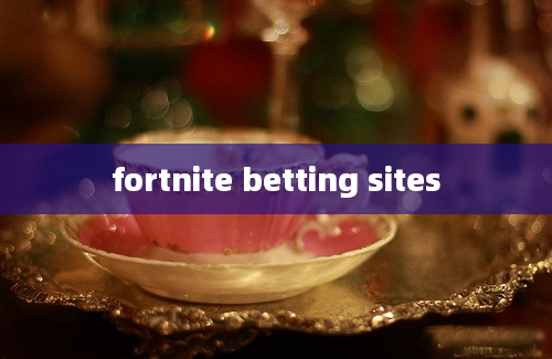 fortnite betting sites