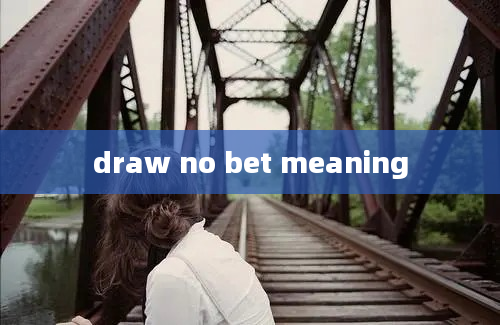 draw no bet meaning