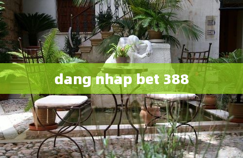 dang nhap bet 388