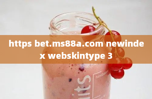 https bet.ms88a.com newindex webskintype 3