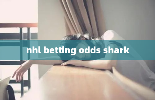 nhl betting odds shark