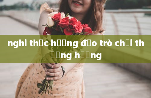 nghi thức hương đạo trò chơi thưởng hương