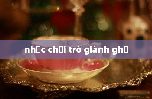 nhạc chơi trò giành ghế