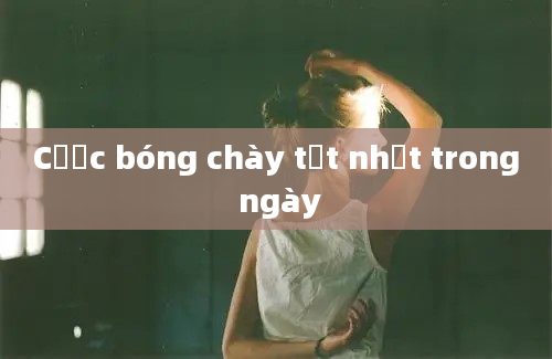 Cược bóng chày tốt nhất trong ngày