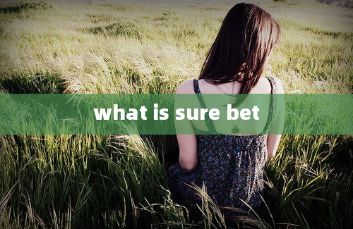 what is sure bet