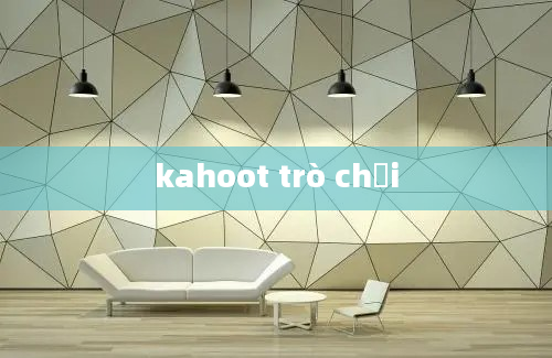 kahoot trò chơi