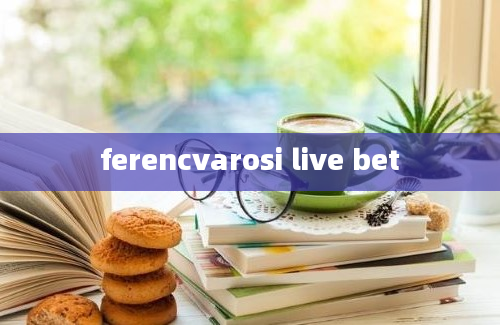 ferencvarosi live bet