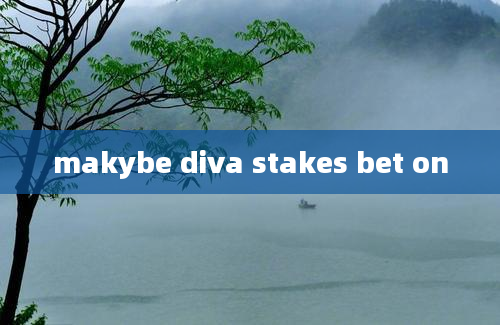 makybe diva stakes bet on