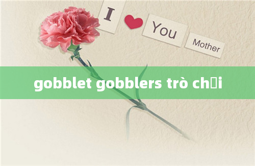 gobblet gobblers trò chơi