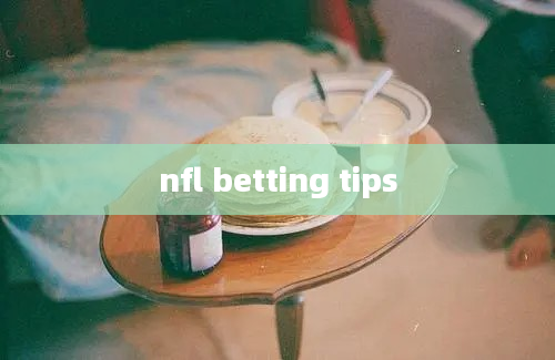 nfl betting tips