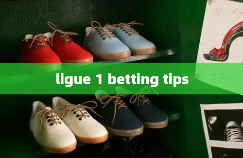 ligue 1 betting tips