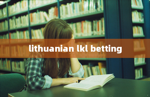 lithuanian lkl betting