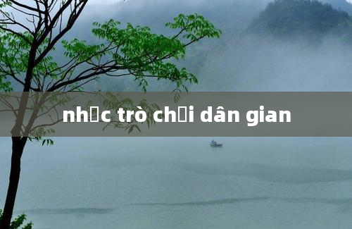 nhạc trò chơi dân gian