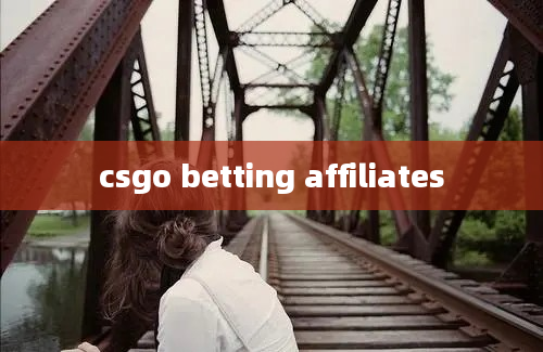 csgo betting affiliates