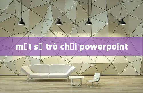 một số trò chơi powerpoint