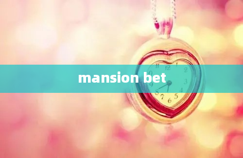 mansion bet