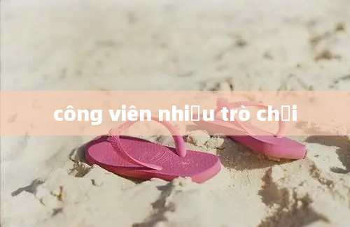 công viên nhiều trò chơi