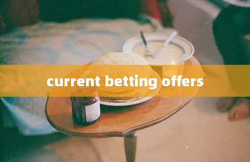 current betting offers