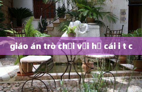 giáo án trò chơi với hữ cái i t c