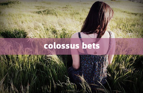 colossus bets