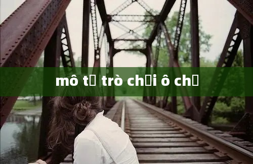 mô tả trò chơi ô chữ