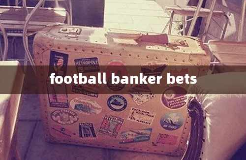 football banker bets