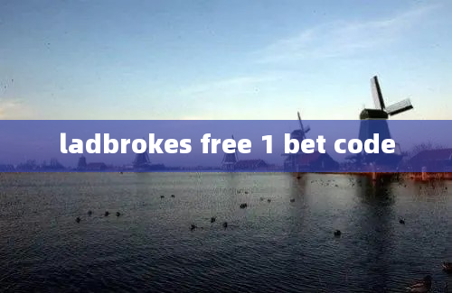 ladbrokes free 1 bet code