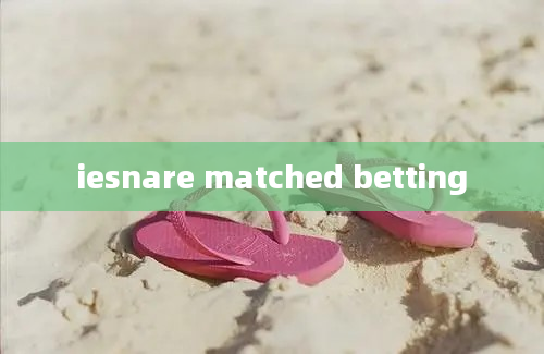 iesnare matched betting