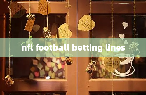 nfl football betting lines