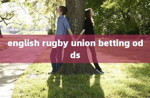 english rugby union betting odds