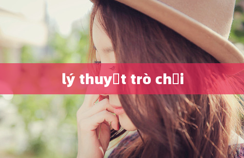 lý thuyết trò chơi