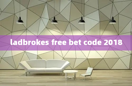 ladbrokes free bet code 2018