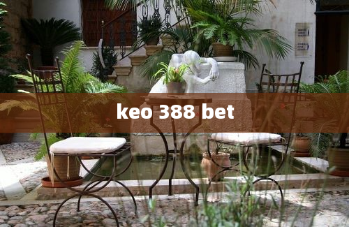 keo 388 bet