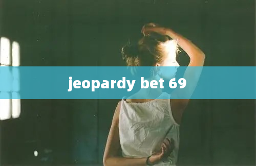 jeopardy bet 69