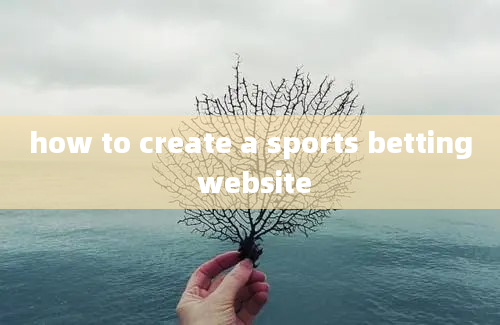 how to create a sports betting website