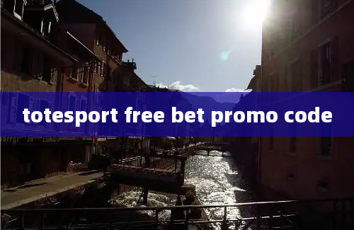 totesport free bet promo code