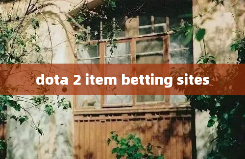 dota 2 item betting sites