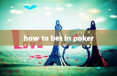 how to bet in poker