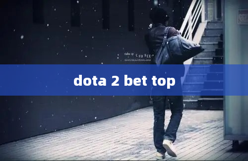 dota 2 bet top