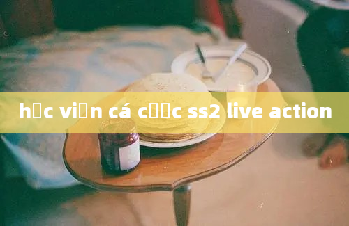 học viện cá cược ss2 live action