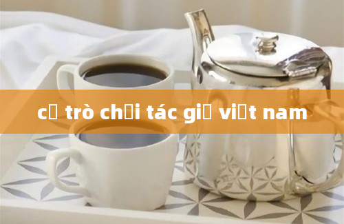 cờ trò chơi tác giả việt nam