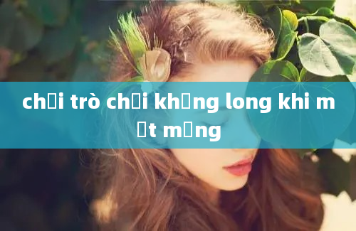 chơi trò chơi khủng long khi mất mạng