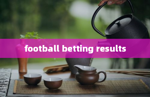 football betting results